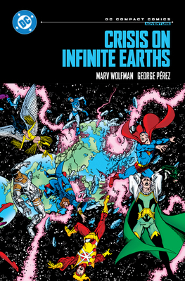 Crisis on Infinite Earths: DC Compact Comics Ed... 1799509605 Book Cover
