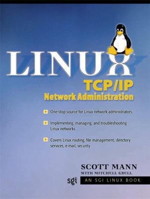 Linux TCP/IP Network Administration 0130322202 Book Cover