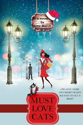 Must Love Cats: A holiday romance B092CHCJXF Book Cover