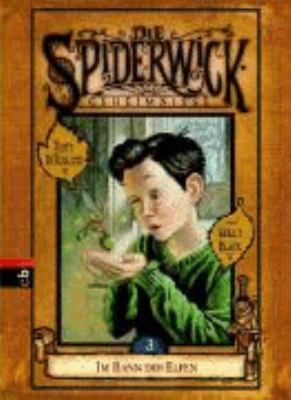 Die Spiderwick Geheimnisse 03. Im Bann der Elfen [German] 3570129209 Book Cover