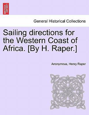 Sailing Directions for the Western Coast of Afr... 1240909101 Book Cover