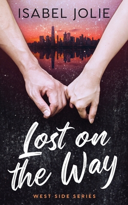 Lost on the Way 1953942091 Book Cover