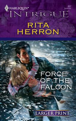 Force of the Falcon [Large Print] 0373887310 Book Cover