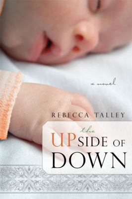 The Upside of Down 1599554542 Book Cover