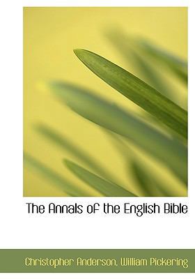The Annals of the English Bible 1140061844 Book Cover