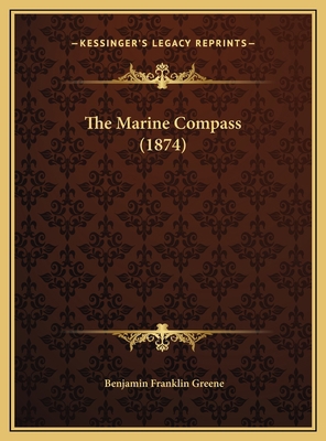 The Marine Compass (1874) 1169519865 Book Cover