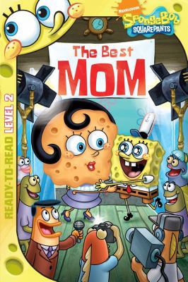 The Best Mom (SpongeBob SquarePants) 1416996753 Book Cover