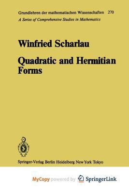 Quadratic and Hermitian Forms 3642699723 Book Cover