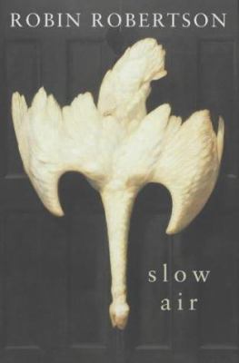 Slow Air 0330491121 Book Cover