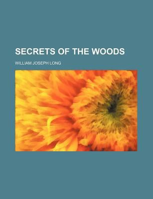 Secrets of the Woods 0217987923 Book Cover