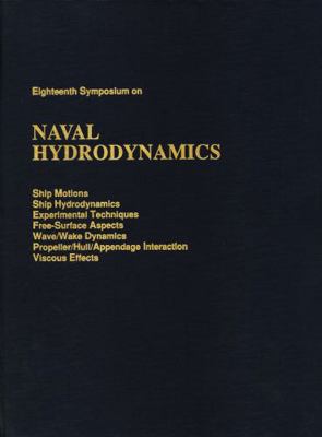 Eighteenth Symposium on Naval Hydrodynamics 0309045754 Book Cover