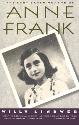 The Last Seven Months of Anne Frank B007YZNOC0 Book Cover