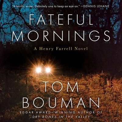 Fateful Mornings: A Henry Farrell Novel 1665144661 Book Cover