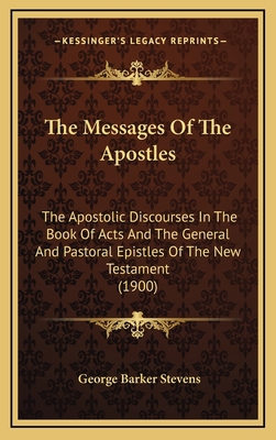 The Messages of the Apostles: The Apostolic Dis... 1165202697 Book Cover