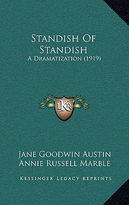 Standish Of Standish: A Dramatization (1919) 1169068103 Book Cover