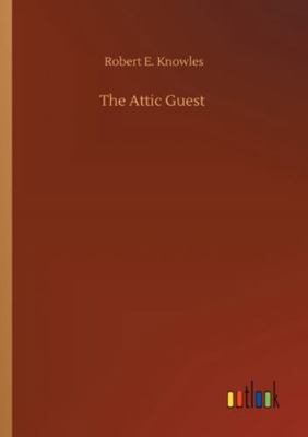 The Attic Guest 3752353465 Book Cover