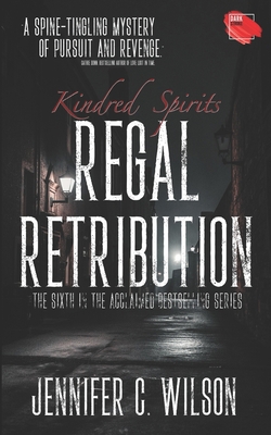 Kindred Spirits: Regal Retribution B0F78H5TC7 Book Cover