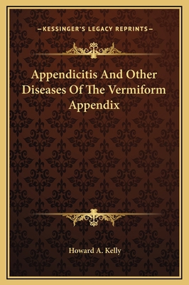 Appendicitis And Other Diseases Of The Vermifor... 1169355900 Book Cover