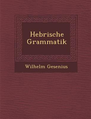 Hebr Ische Grammatik [German] 1286989817 Book Cover