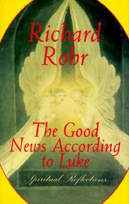 The Good News According to Luke: Spiritual Refl... B00RWSLWSC Book Cover