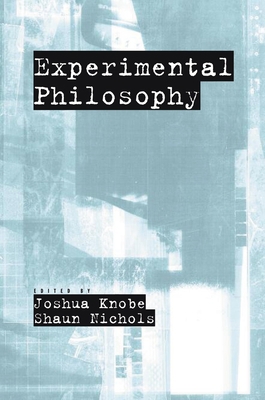 Experimental Philosophy 0195323262 Book Cover