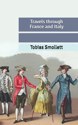 Travels through France and Italy B088LKDV5T Book Cover