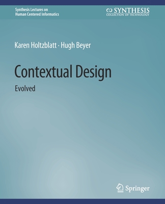 Contextual Design: Evolved 3031010795 Book Cover