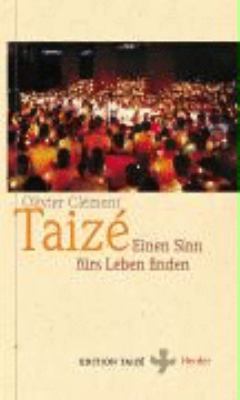 Taize. Einen Sinn fürs Leben finden. [German] 3451268647 Book Cover