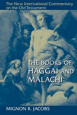 The Books of Haggai and Malachi 0802826253 Book Cover