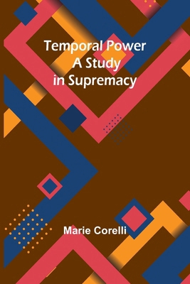 Temporal Power: A Study in Supremacy 935797735X Book Cover