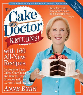 The Cake Mix Doctor Returns! 0761156941 Book Cover
