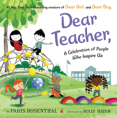 Dear Teacher: A Celebration of People Who Inspi... 006301274X Book Cover