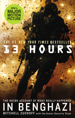 13 Hours: The explosive inside story of how six... 1785030523 Book Cover