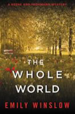 Whole World : A Keene and Frohmann Mystery 0062572253 Book Cover