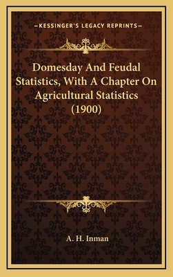 Domesday and Feudal Statistics, with a Chapter ... 1164272004 Book Cover