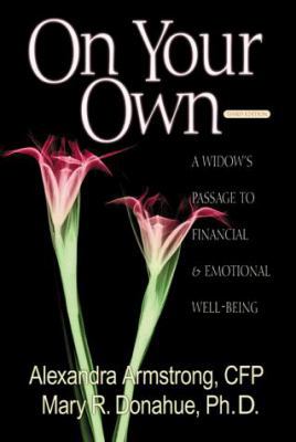 On Your Own: A Widow's Passage to Emotional & F... 0793137276 Book Cover