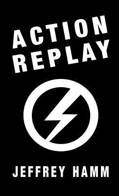 Action Replay 1913176282 Book Cover