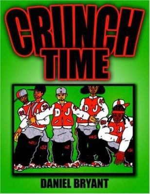"Crunch Time" 1425931081 Book Cover