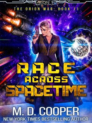 Race Across Spacetime (Aeon 14: The Orion War) 1643650424 Book Cover
