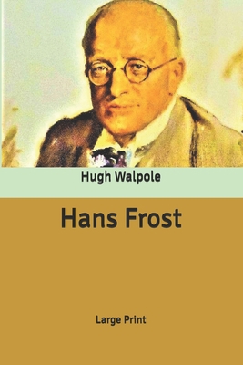 Hans Frost: Large Print B0874L1595 Book Cover