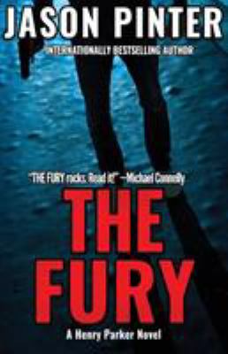 The Fury: A Henry Parker Novel 1947993216 Book Cover