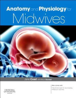 Anatomy and Physiology for Midwives B01CCQIAN8 Book Cover