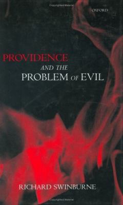 Providence and the Problem of Evil 0198237995 Book Cover