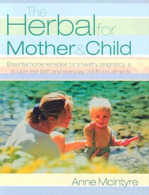 The Herbal for Mother and Child 0007139284 Book Cover