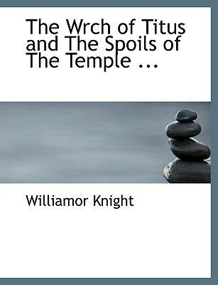 The Wrch of Titus and the Spoils of the Temple 1113954841 Book Cover