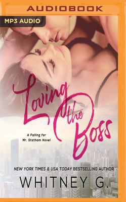 Loving the Boss 1978642784 Book Cover