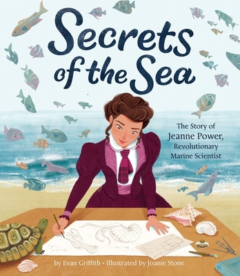 Secrets of the Sea: The Story of Jeanne Power, ... 0358244323 Book Cover