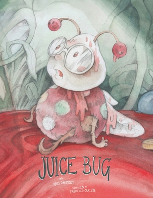 Juice Bug B0DGDQ1W3P Book Cover