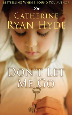 Don't Let Me Go 1978619022 Book Cover