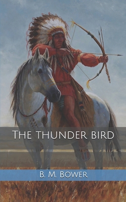 The Thunder bird B0858TGDNW Book Cover